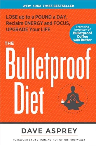The Bulletproof Diet Review: Biohacking Weight-Loss Book